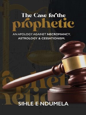 cover image of The Case for the Prophetic